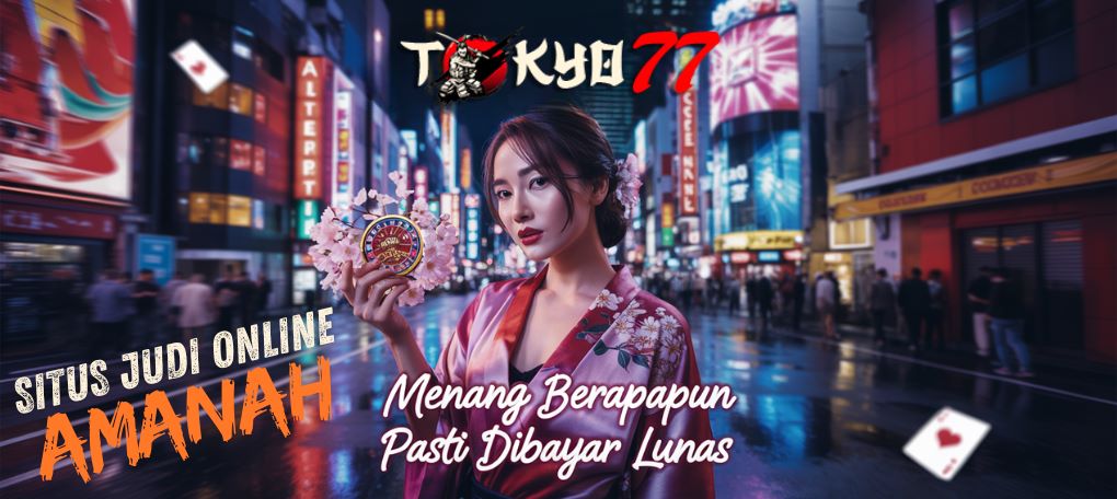 Tokyo77 Official Gaming Agent: Trusted Platform for Online Players Worldwide